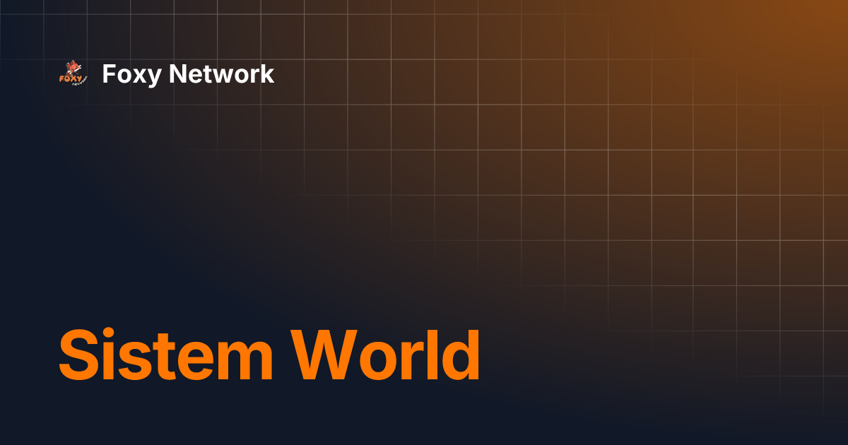 Sistem world foxy network